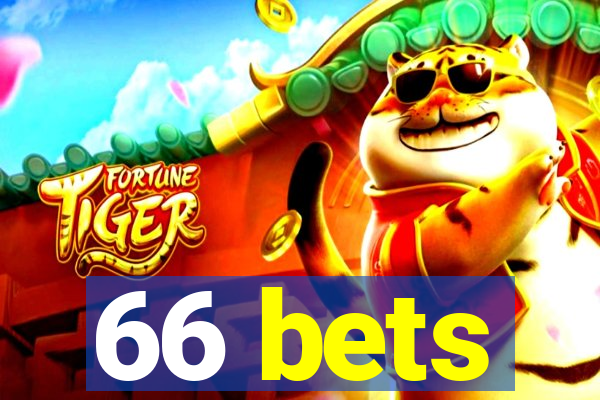 66 bets